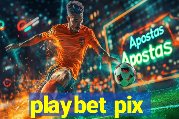 playbet pix